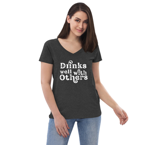 Drinks Well With Others Women’s recycled v-neck t-shirt