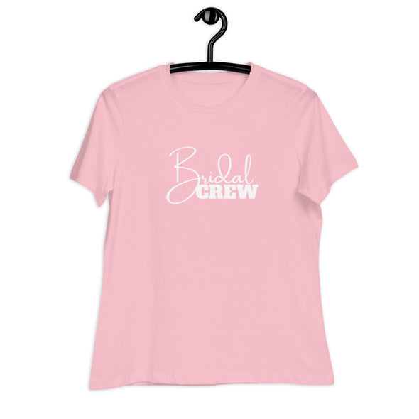 BRIDAL CREW Pink Women's Relaxed T-Shirt